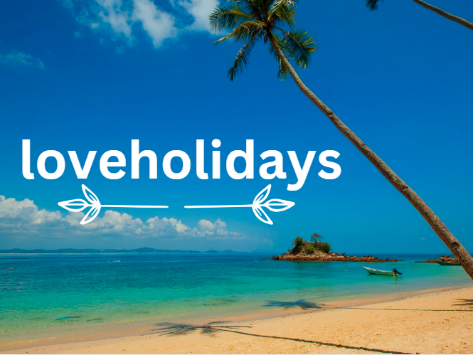 Plan Your Perfect Getaway: A Comprehensive Guide to Loveholidays